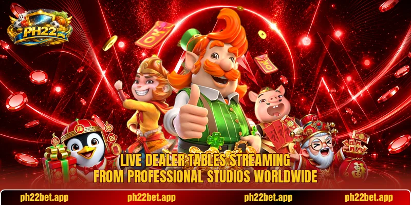 Live dealer tables streaming from professional studios worldwide Live dealer tables streaming from professional studios worldwide