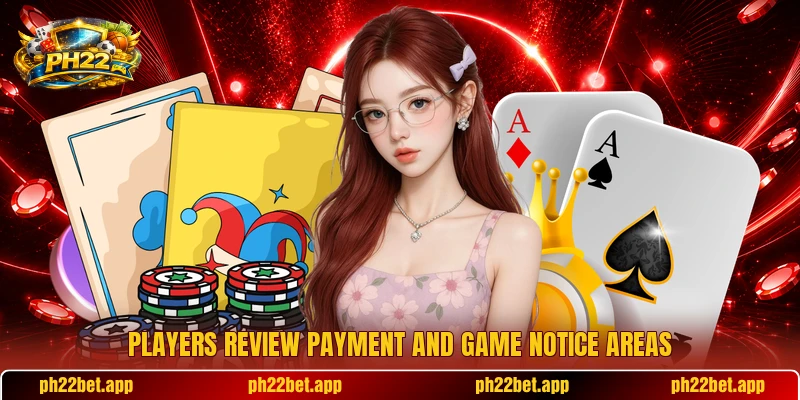 Players review payment and game notice areas Players review payment and game notice areas